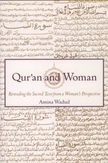 Qur'an and Woman : Rereading the Sacred Text from a Woman's Perspective