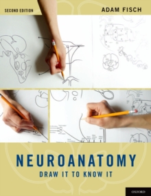 Neuroanatomy : Draw It to Know It