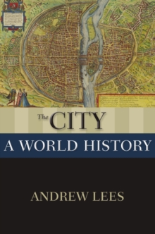 The City : A World History