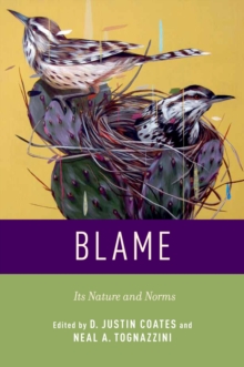 Blame : Its Nature and Norms