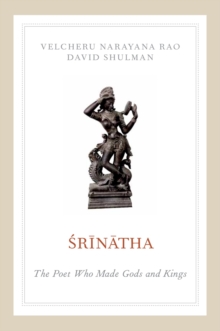 Srinatha : The Poet who Made Gods and Kings