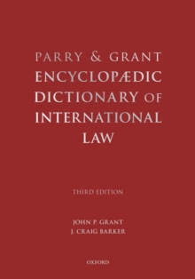 Parry and Grant Encyclopaedic Dictionary of International Law