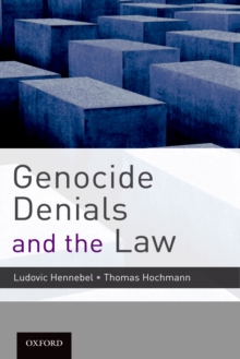 Genocide Denials and the Law