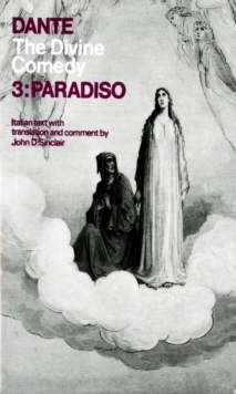 The Divine Comedy : Volume 3: Paradiso