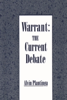 Warrant : The Current Debate