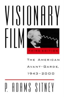 Visionary Film : The American Avant-Garde, 1943-2000