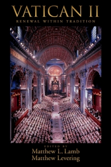 Vatican II : Renewal within Tradition