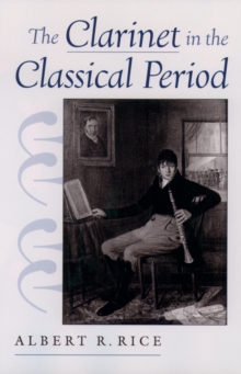 The Clarinet in the Classical Period