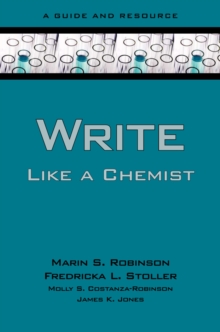 Write Like a Chemist : A Guide and Resource