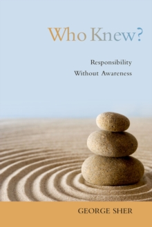 Who Knew? : Responsibility Without Awareness