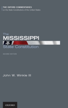 The Mississippi State Constitution, Hardback Book The Mississippi State Constitution, Hardback Book