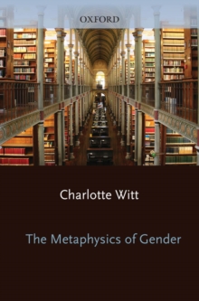 The Metaphysics of Gender