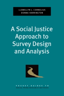 A Social Justice Approach to Survey Design and Analysis