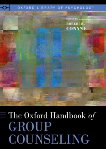 The Oxford Handbook of Group Counseling