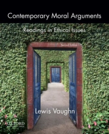 Contemporary Moral Arguments : Readings in Ethical Issues