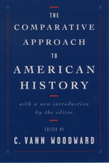 The Comparative Approach to American History