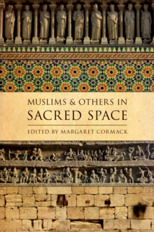 Muslims and Others in Sacred Space