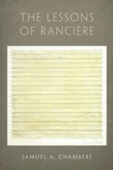 The Lessons of Ranciere, Hardback Book The Lessons of Ranciere, Hardback Book