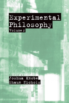 Experimental Philosophy : Volume 2