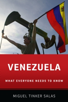 Venezuela : What Everyone Needs to Know(R), EPUB eBook Venezuela : What Everyone Needs to Know(R), EPUB eBook