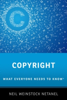 Copyright : What Everyone Needs to Know