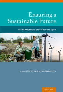 Ensuring a Sustainable Future : Making Progress on Environment and Equity