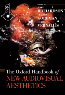 The Oxford Handbook of New Audiovisual Aesthetics