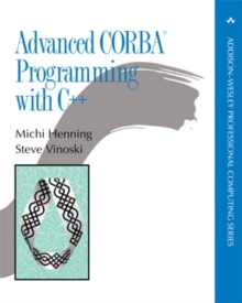 Advanced CORBA Programming with C++, Paperback Book Advanced CORBA Programming with C++, Paperback Book