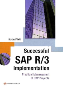 Successful SAP R/3 Implementation : Practical Management of ERP Projects, Paperback Book Successful SAP R/3 Implementation : Practical Management of ERP Projects, Paperback Book