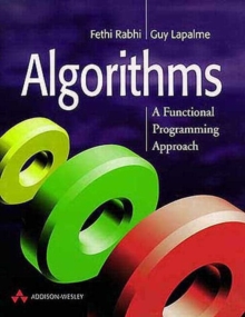Algorithms : A Functional Programming Approach, Paperback Book Algorithms : A Functional Programming Approach, Paperback Book