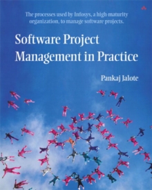 Software Project Management in Practice, Paperback / softback Book Software Project Management in Practice, Paperback / softback Book