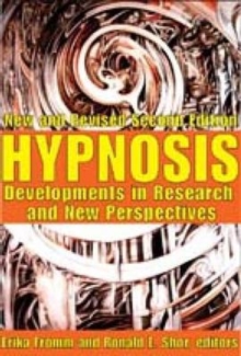 Hypnosis : Developments in Research and New Perspectives