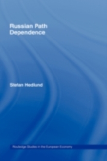 Russian Path Dependence : A People with a Troubled History