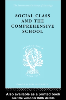 Social Class and the Comprehensive School