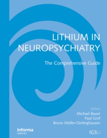 Lithium in Neuropsychiatry : The Comprehensive Guide