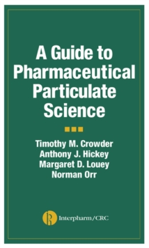 A Guide to Pharmaceutical Particulate Science