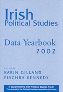 Irish Political Studies Data Yearbook 2002