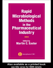 Rapid Microbiological Methods in the Pharmaceutical Industry