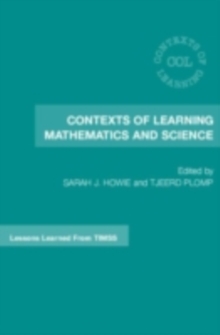 Contexts of Learning Mathematics and Science : Lessons Learned from TIMSS