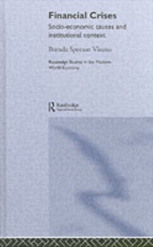 Financial Crises : Socio-Economic Causes and Institutional Context