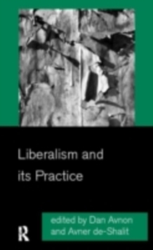 Liberalism and its Practice