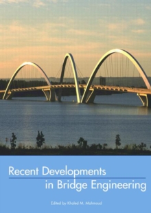 Recent Developments In Bridge Engineering