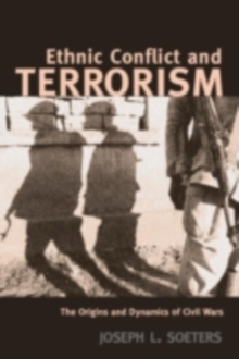 Ethnic Conflict and Terrorism : The Origins and Dynamics of Civil Wars