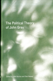 The Political Theory of John Gray