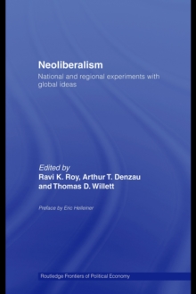 Neoliberalism: National and Regional Experiments with Global Ideas