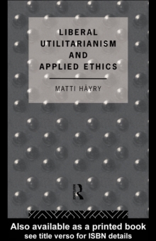 Liberal Utilitarianism and Applied Ethics