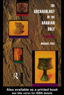 The Archaeology of the Arabian Gulf