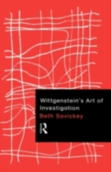 Wittgenstein's Art of Investigation