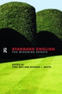 Standard English : The Widening Debate