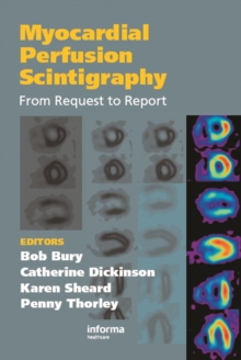 Myocardial Perfusion Scintigraphy : From Request to Report